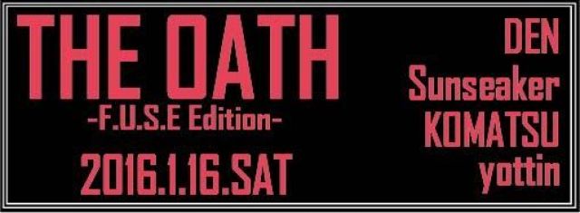 THE OATH -F.U.S.E Edition-"