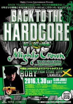 Mighty Crown Entertainment presents BACK TO THE HARDCORE-80's 90's 特集-