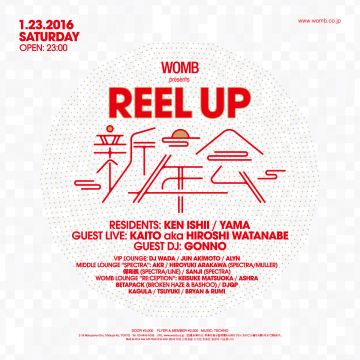 WOMB presents REEL UP 新年会