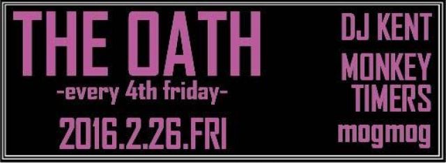 THE OATH -every 4th friday-