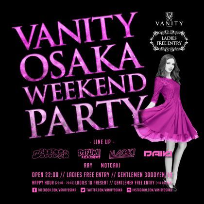 VANITY OSAKA WEEKEND PARTY