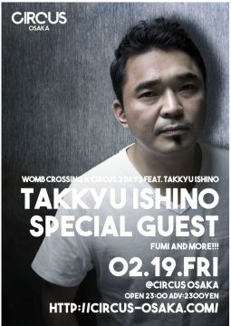 WOMB CROSSING × CIRCUS 2 DAYS FEAT. TAKKYU ISHINO