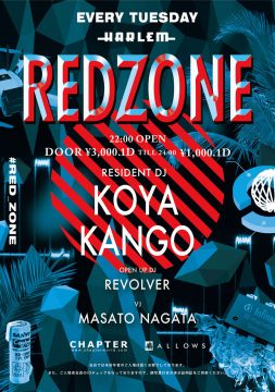 RED ZONE -DJ KANGO BIRTHDAY BASH-