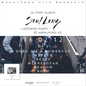 KANDYTOWN LIFE PRESENTS 「IO FIRST ALBUM Soul Long」LISTENING PARTY