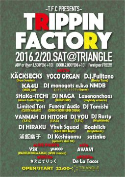 【TRIPPIN FACTORY】