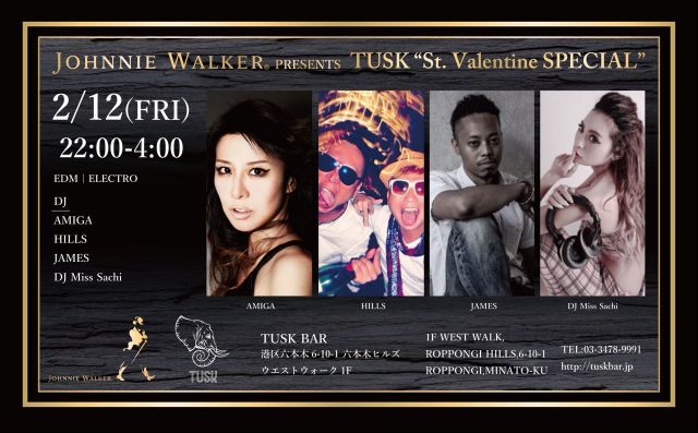 JOHNNIE WALKER PRESENTS TUSK “St. Valentine SPECIAL” 