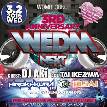 WEDM NEXT -3RD ANNIVERSARY-