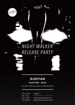 DPRB!!! Djoiyan(Trashz Recordz) 'Night Walker' Release Party