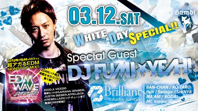 SPECIAL GUEST：DJ FUMI★YEAH! / 【Brilliant】土曜バンビ 