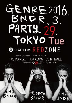 RED ZONE 15TH ANNIVERSARY EDITION DAY 5 -GENRE BNDR PARTY TOKYO-