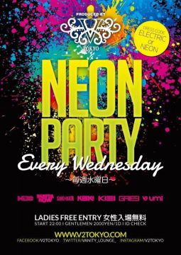 ☆★毎週水曜日のV² TOKYOは大好評の『NEON PARTY』を開催！★☆