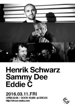 HENRIK SCHWARZ & SAMMY DEE & EDDIE C 