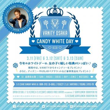 VANITY OSAKA – CANDY WHITE DAY