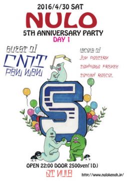 NULO 5TH ANNIVERSARY PARTY DAY 1 feat. CMT