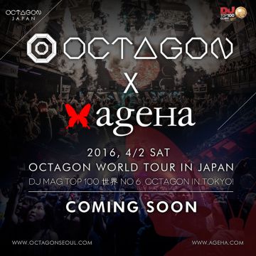 ageHa SATURDAY “The WonderNight”  feat. CLUB OCTAGON WORLD TOUR in JAPAN