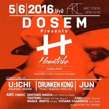 DOSEM presents HOUSTRIKE