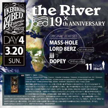 BED 19TH ANNIVERSARY × the River