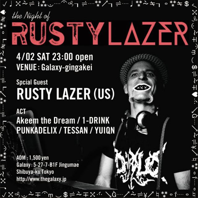 The Night of  RUSTY LAZER