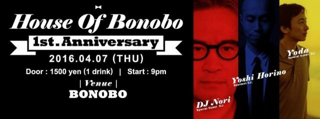 House Of Bonobo 1st Anniversary