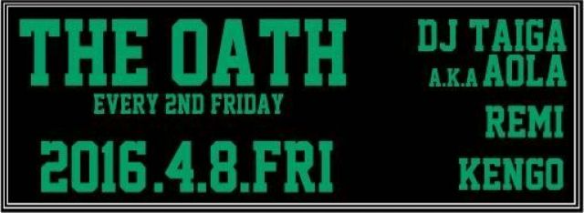 THE OATH -every 2nd friday-