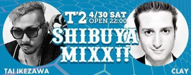 SHIBUYA MIXX!!