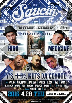 Saucin' -MOVIE STARR Mixd by DJ MEDICINE Release Party-