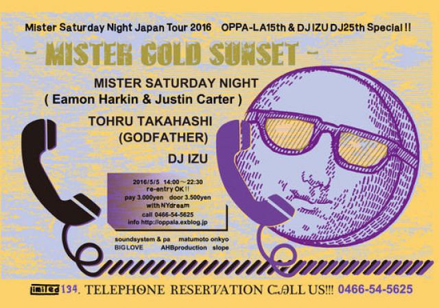 - Mister GOLD Sunset - OPPA-LA15th & DJ IZU DJ25th Special！！