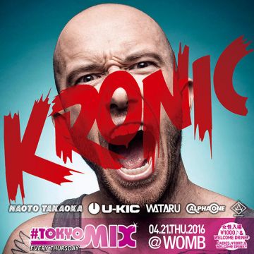 #TOKYOMIX presents KRONIC