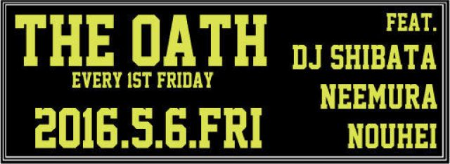 THE OATH -every 1st friday-