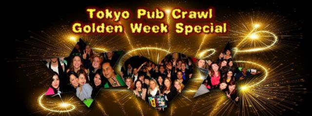 Golden Week@東京パブクロール!!