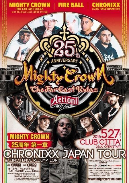 Mighty Crown 25周年 第一章 ～CHRONIXX JAPAN TOUR～