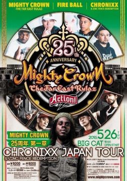 Mighty Crown 25周年 第一章 ～CHRONIXX JAPAN TOUR～