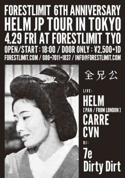 【 Forestlimit 6th Anniversary HELM JP tour in TOKYO 】