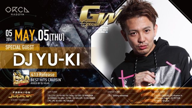 『 FASHION Jupiter 』  SPECIAL GUEST : DJ YU-KI