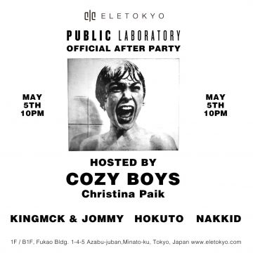 PUBLIC LABORATORY Official After party HOSTED by COZY BOYS & Christina Paik