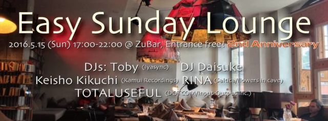 Easy Sunday Lounge ::2nd Anniversary::