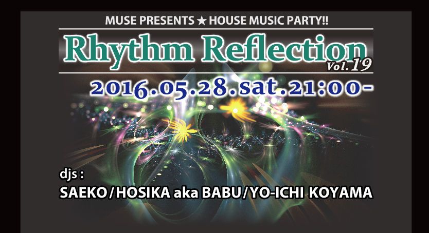 House Music Party!! "Rhythm Reflection" Vol.19