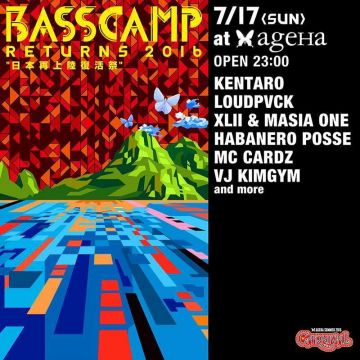 ageHa Summer 2016 Opening Week Day3 BASECAMP Returns 2016 -日本再上陸復活祭-