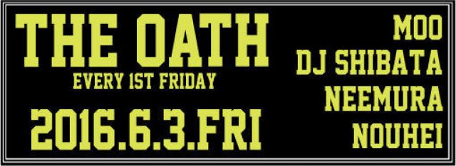 THE OATH -every 1st friday-