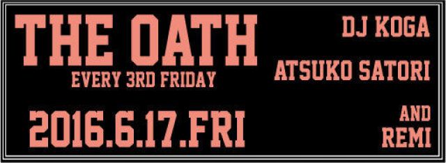 THE OATH -every 3rd friday-