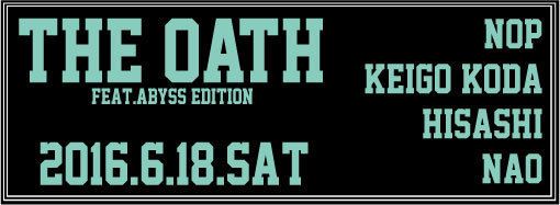 THE OATH -feat.Abyss edition-