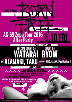 BORN FREE -AK-69 Zepp Tour 2016 After Party-