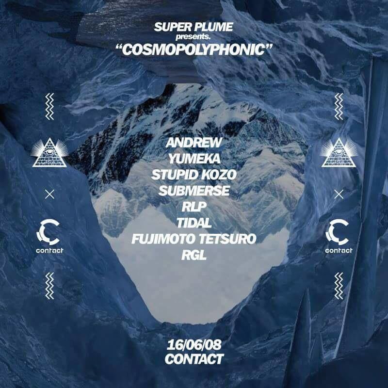 Super Plume presents "COSMOPOLYPHONIC"