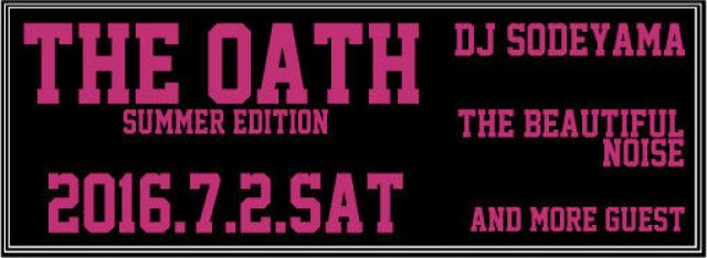 THE OATH -Summer Edition-