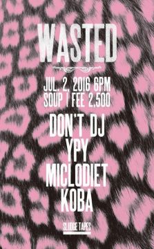 WASTED