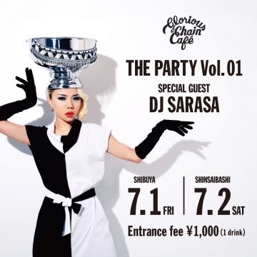 Glorious Chain Café THE PARTY vol.1