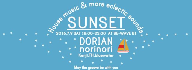 SUNSET #44【DORIAN,norinori】Free entrance for foreigners!!!