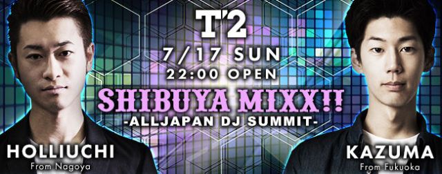 SHIBUYA MIXX!! × ALLJAPAN DJ SUMMIT