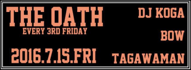 THE OATH -every 3rd friday-