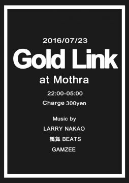 Gold Link @Mothra (旧eight Lounge)